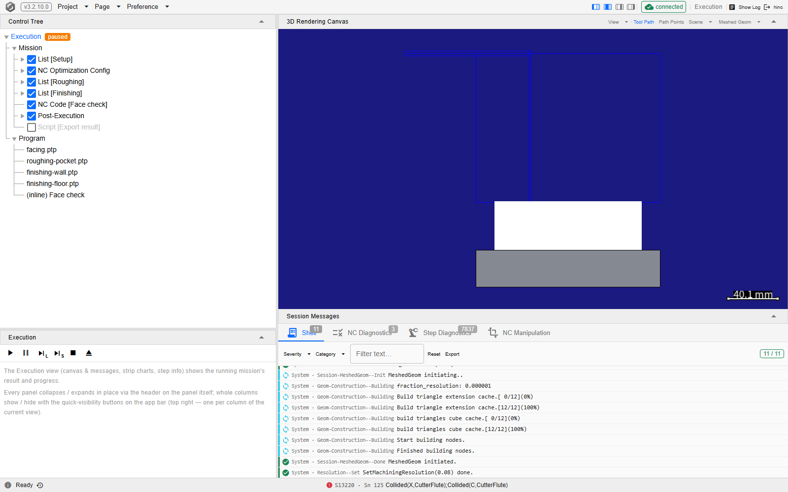 The Execution page with the Control Tree on the left, its Execution item carrying an orange paused badge, the transport row above the editor panel with the pause button greyed and the rest live, the 3D canvas showing the block with the covered tool path drawn over it, and a footer line reporting a collision